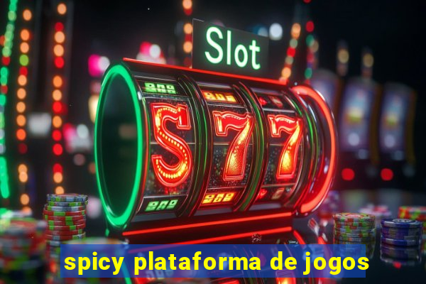 spicy plataforma de jogos